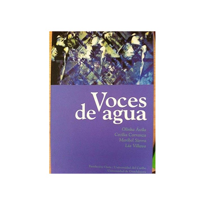 VOCES DE AGUA - Olinka Avila, Cecilia Carranza, Maribel Sierra, Lía Villava